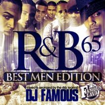 DJ Famous - RnB 65 (Best Men Edition)